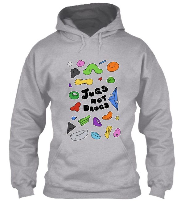 jugs not drugs hoodie