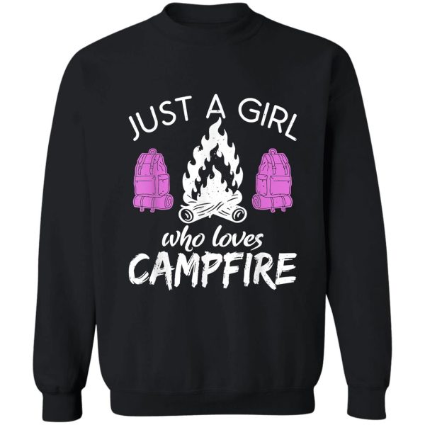 just a girl who loves campfire travel nature rv camping sweatshirt