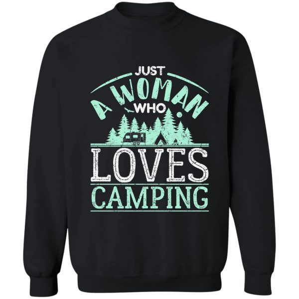 just a woman who loves camping camper gifts sweatshirt