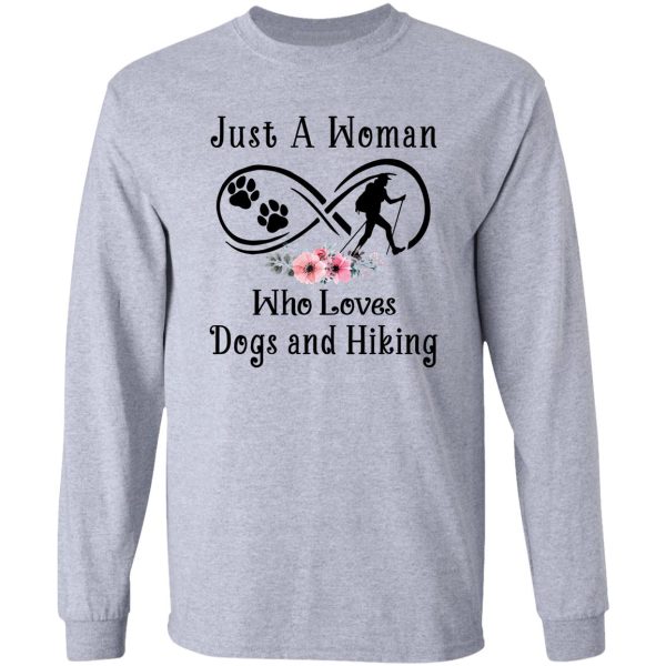 just a woman who loves dogs and hiking long sleeve