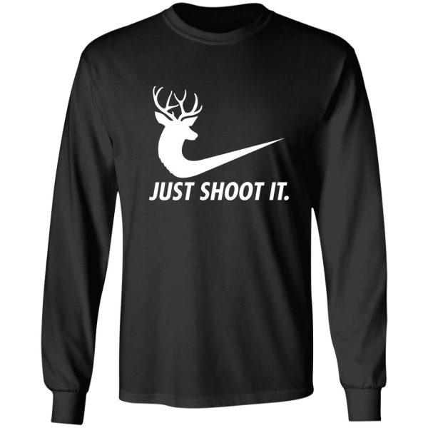 just shoot it funny hunting nike deer fashion long sleeve