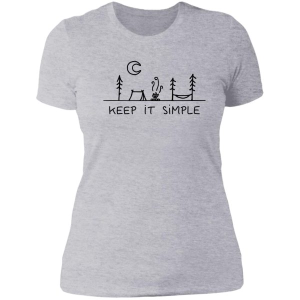 keep it simple - keep it simple camping tent nature minimalist lady t-shirt