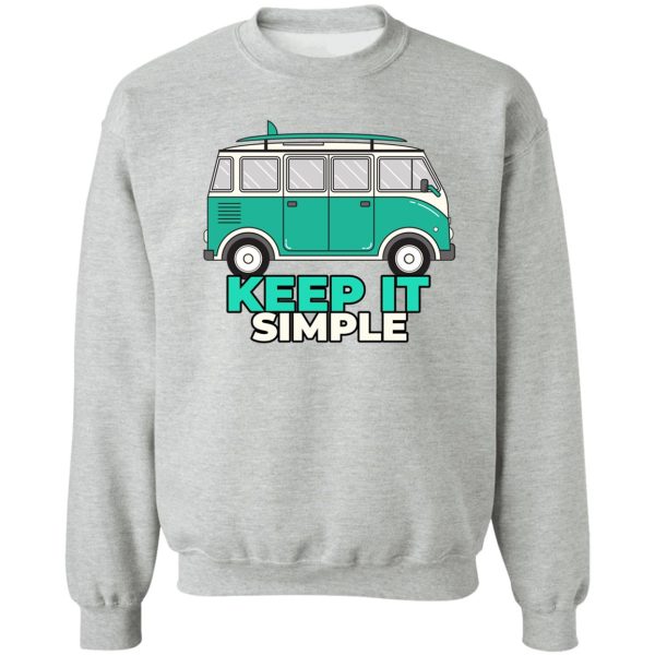 keep it simple sweatshirt