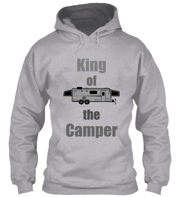 king of the camper hoodie