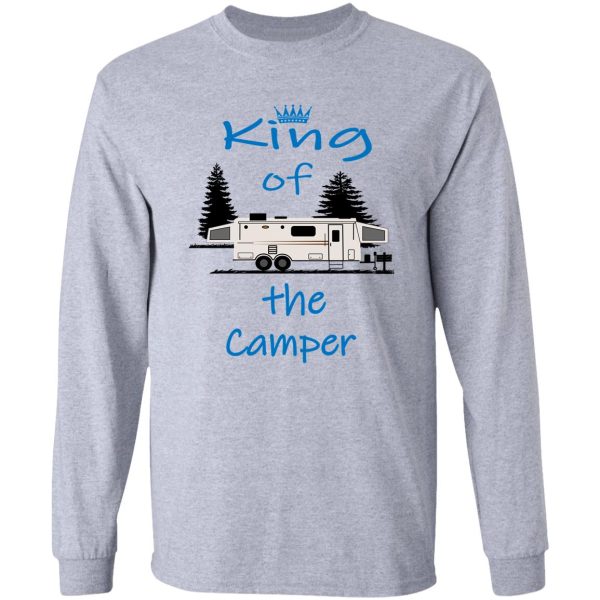 king of the camper long sleeve