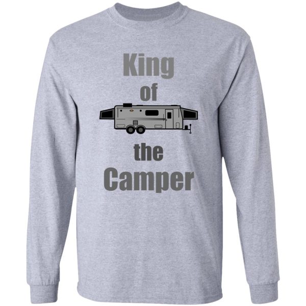 king of the camper long sleeve