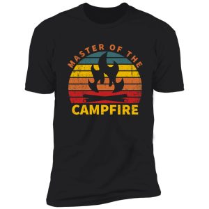 king of the campfire | camping shirt