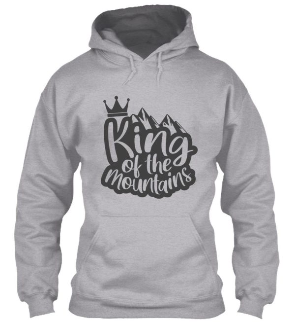 king of the mountains hoodie