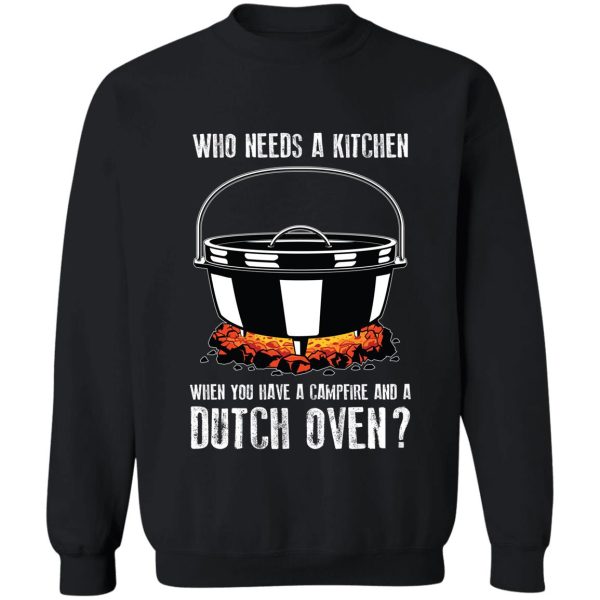 kitchen outdoor campfire cooking dutch oven print sweatshirt