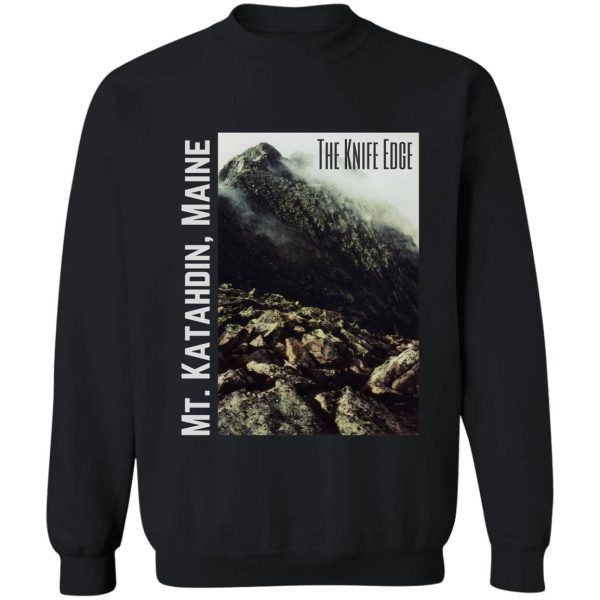 knife edge on mount katahdin sweatshirt