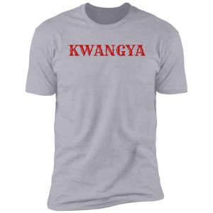 kwangya shirt