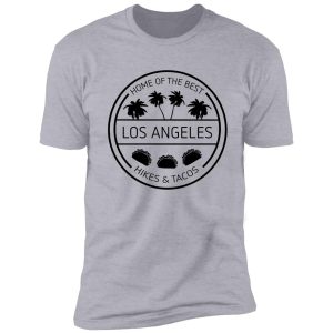 la hikes and tacos letterkenny shirt