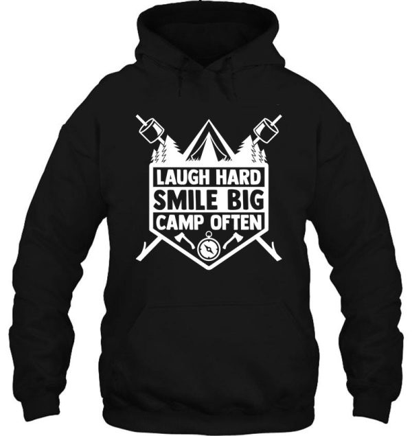 laugh hard smile big camp often shirt funny camping t-shirt hoodie