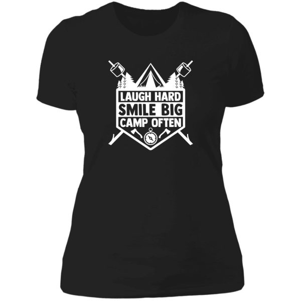 laugh hard smile big camp often shirt funny camping t-shirt lady t-shirt