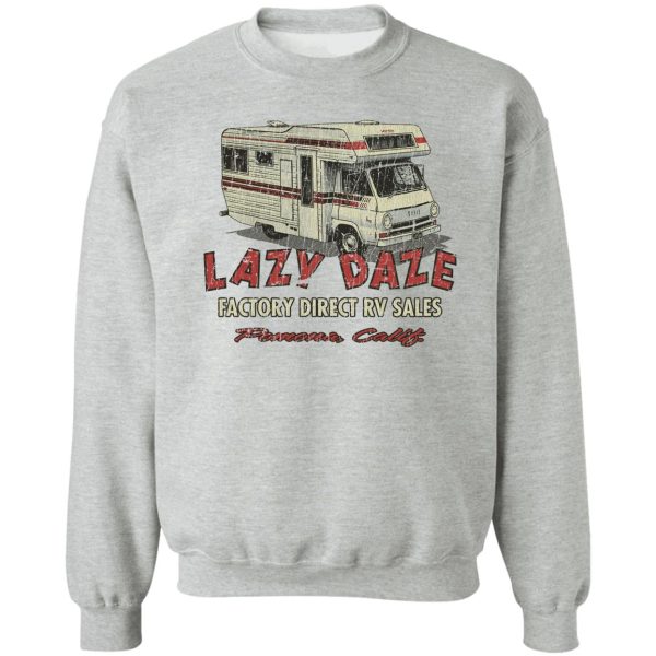 lazy daze 1956 sweatshirt