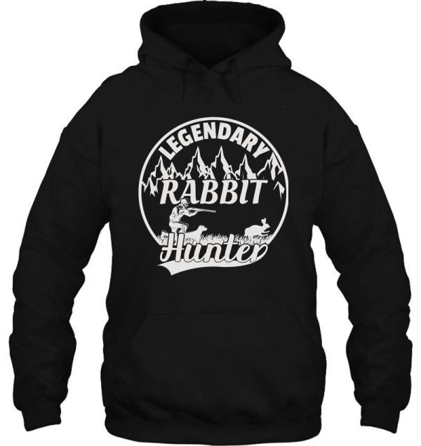 legendary rabbit hunting hoodie