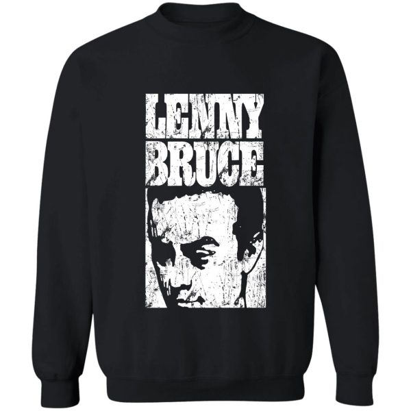 lenny bruce t shirt sweatshirt