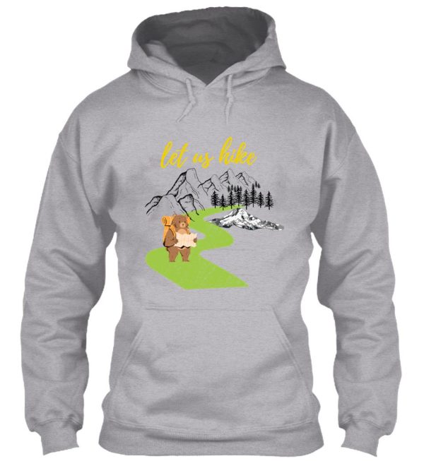 let us hike t shirt hoodie