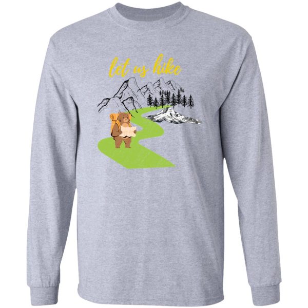 let us hike t shirt long sleeve