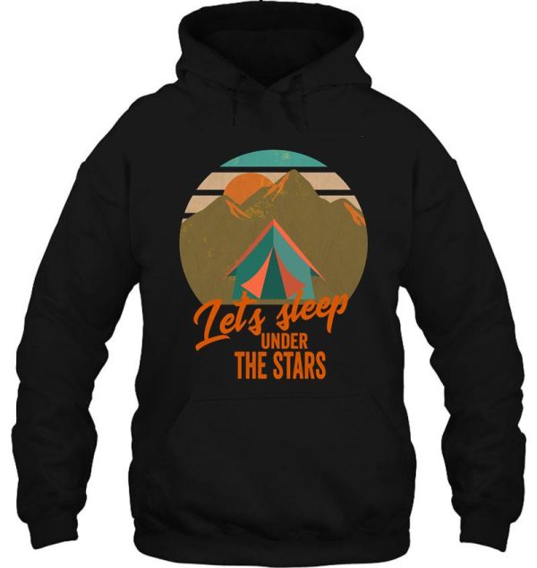 let&#39s sleep under the stars-summer. hoodie