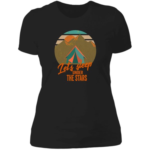 let&#39s sleep under the stars-summer. lady t-shirt