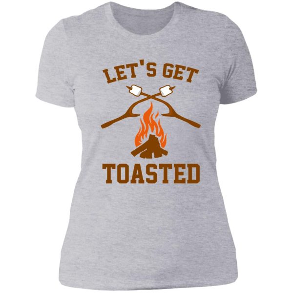 let's get toasted lady t-shirt