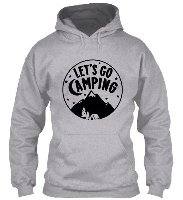 lets go camping hoodie