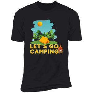 let's go camping shirt