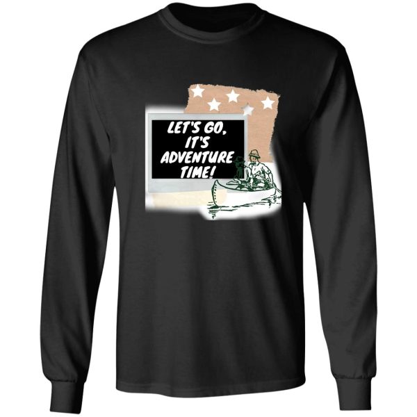 lets go its adenture time long sleeve