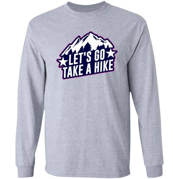 lets go take a hike long sleeve