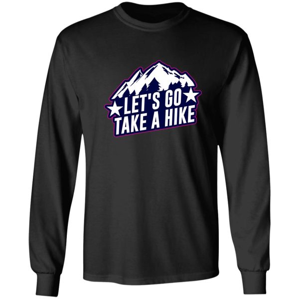 lets go take a hike long sleeve