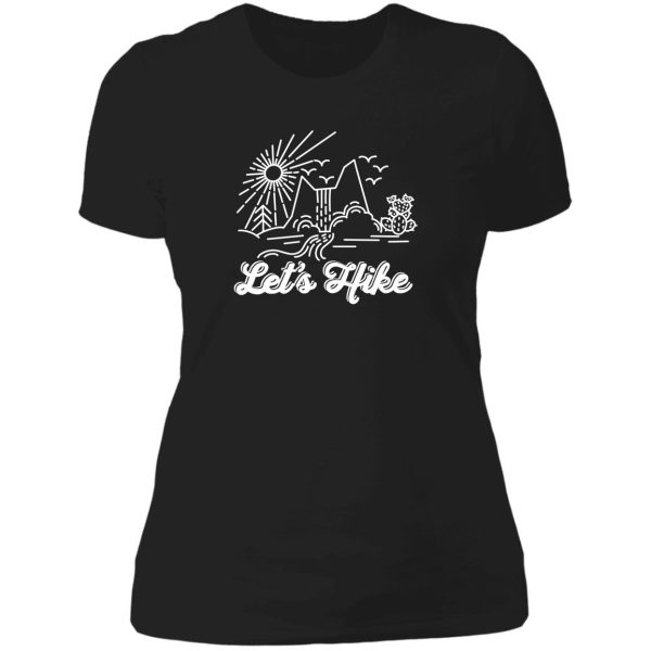 lets hike lady t-shirt