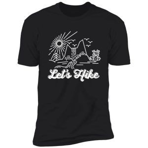 let's hike shirt
