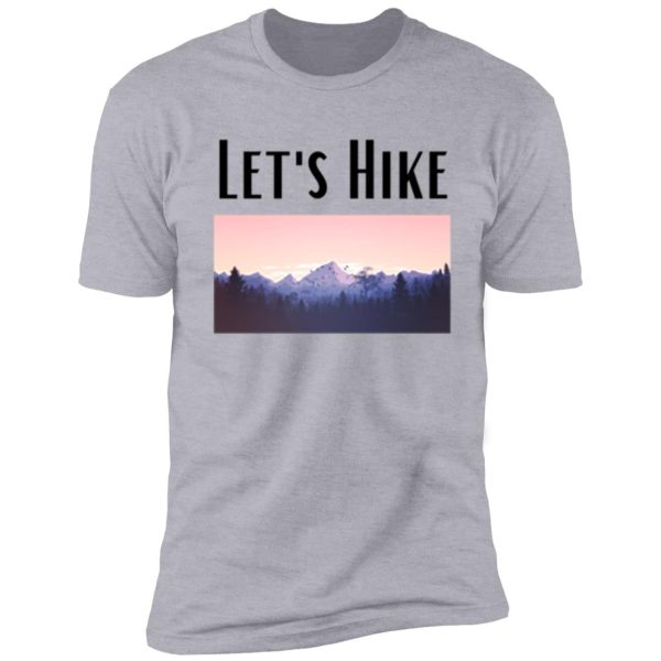 let's hike shirt