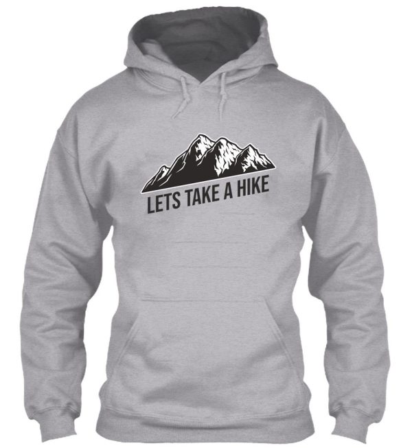 lets take a hike hoodie