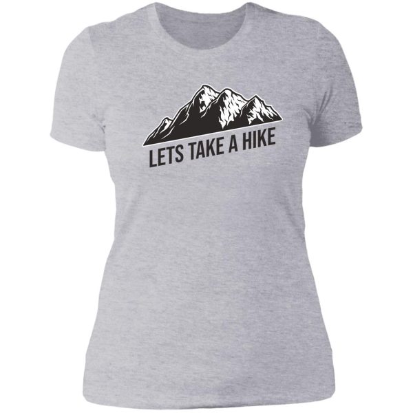 lets take a hike lady t-shirt