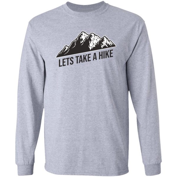 lets take a hike long sleeve