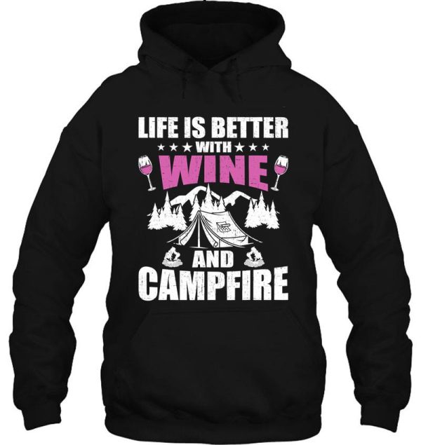 life better with wine campfire camping hoodie