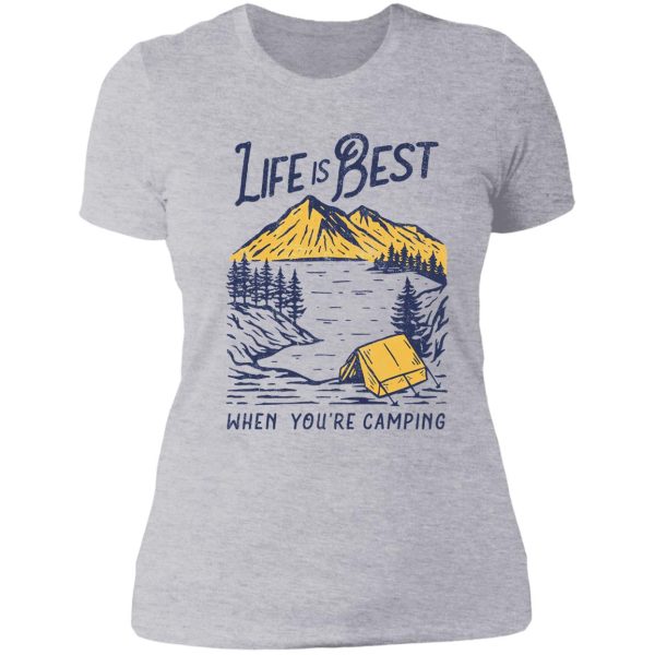 life is best when youre camping lady t-shirt