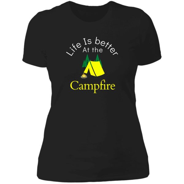 life is better at the campfire lady t-shirt
