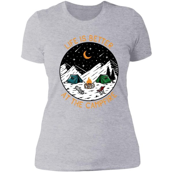 life is better at the campfire lady t-shirt