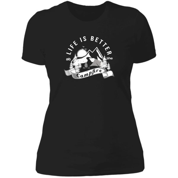 life is better at the campfire vintage design great gift to camping lovers lady t-shirt