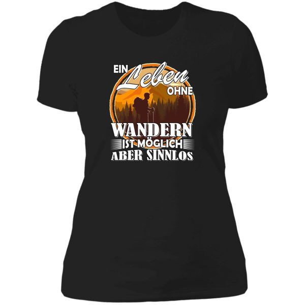 life without hiking ... pointless lady t-shirt