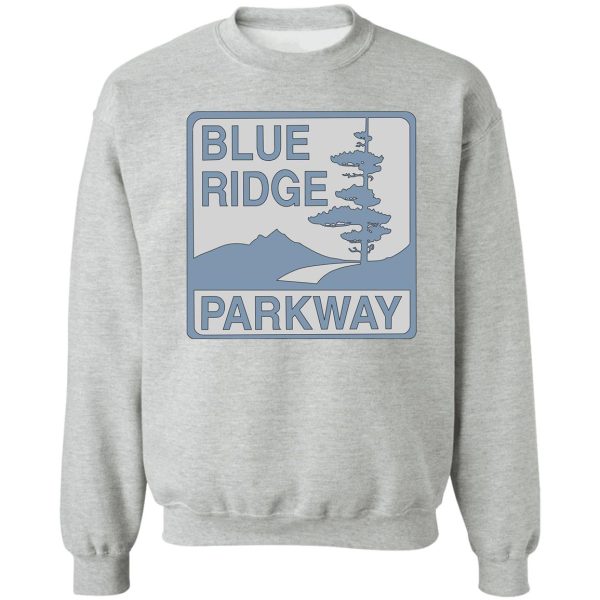 light blue blue ridge parkway sign sweatshirt
