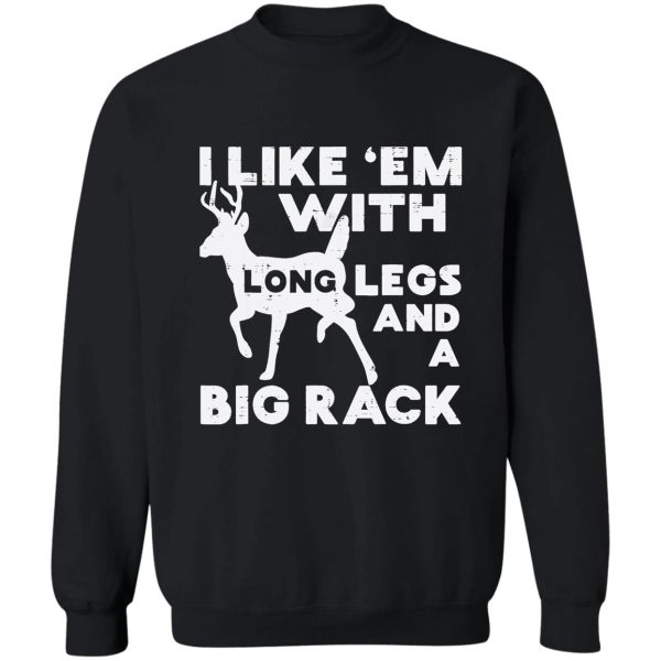 like em long legs big rack deer buck hunting hunter gift sweatshirt