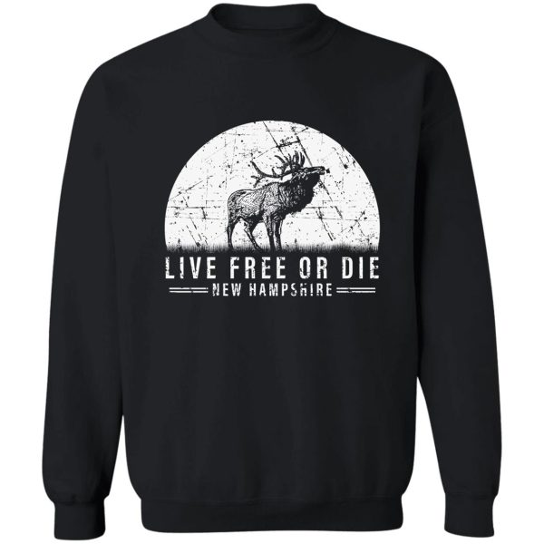 live free or die new hampshire hiking sweatshirt