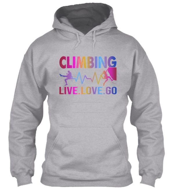 live love climbing hoodie