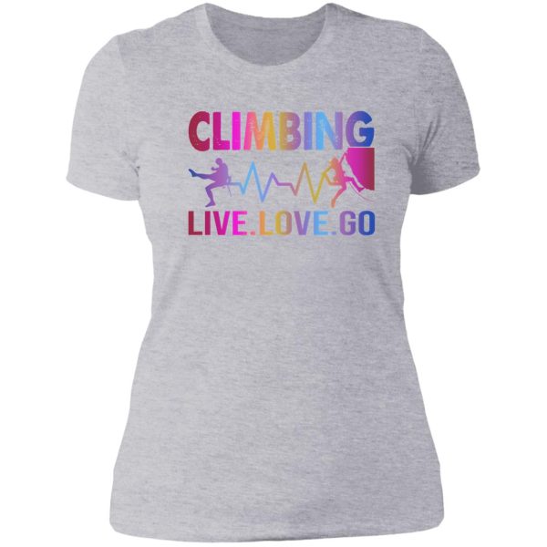 live love climbing lady t-shirt