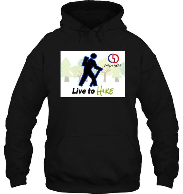 live to hike hoodie