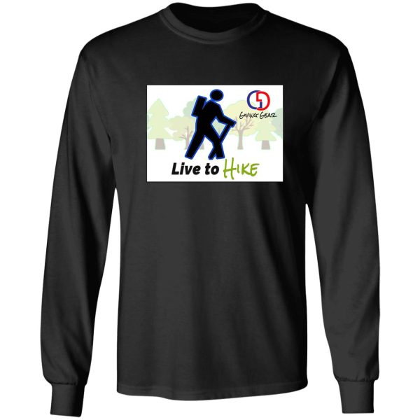 live to hike long sleeve